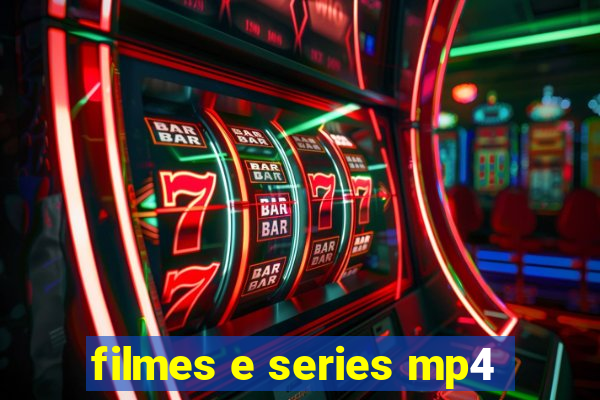 filmes e series mp4